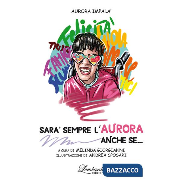 Sarà sempre l'Aurora anche se...