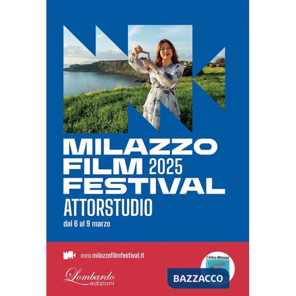 Milazzo Film Festival 2025. Ediz. bilingue