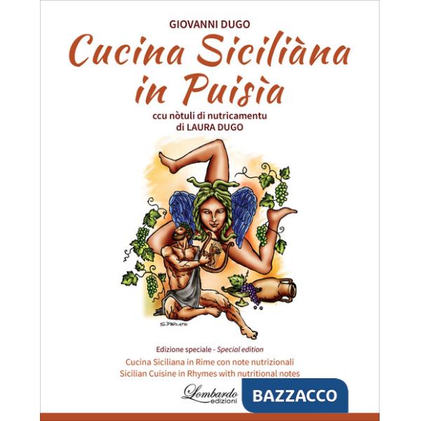 Cucina Siciliàna in puisìa. Ccu nòtuli di nutricamentu