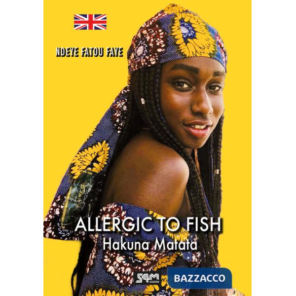 Allergic to fish. Hakuna Matata