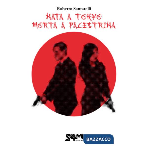 Nata a Tokyo morta a Palestrina