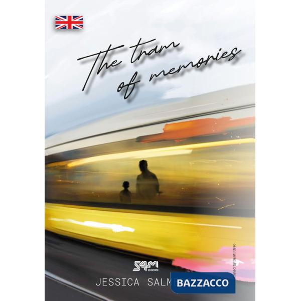 Tram of memories (The)