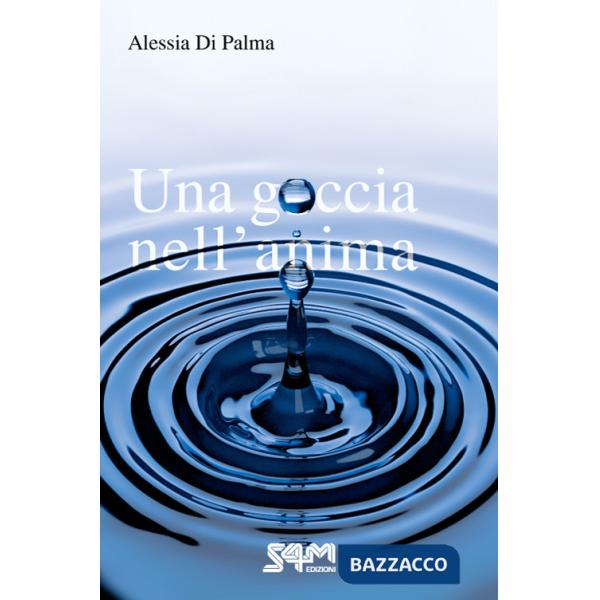 Goccia nell'anima (Una)