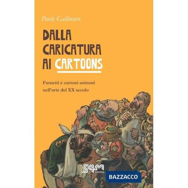 Dalla caricatura ai cartoons. Fumetti e cartoni animati nell'arte del XX secolo
