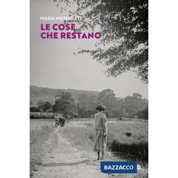 Cose che restano (Le)