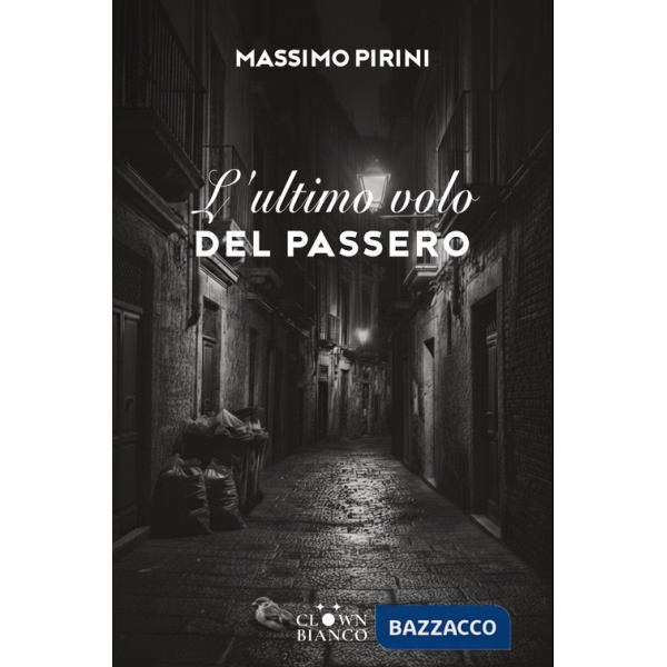 Ultimo volo del passero (L')