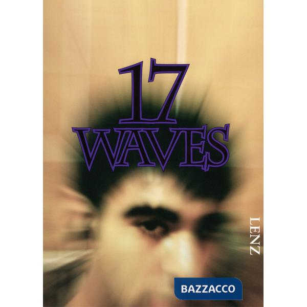 Shahryar Nashat. 17 waves. Ediz. bilingue