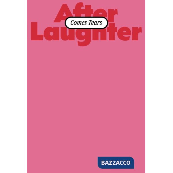 After Laughter Comes Tears