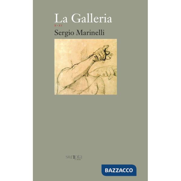 Galleria (La). Vol. 6: X-XI