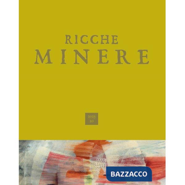 Ricche minere. Rivista di storia dell'arte (2023). Vol. 20