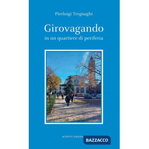Girovagando in un quartiere di periferia
