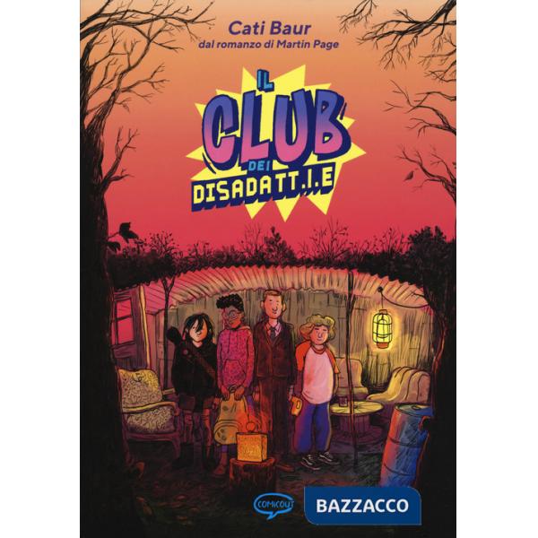 Club dei disadatt.i.e (Il)