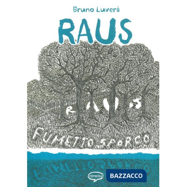 Raus. Fumetto sporco