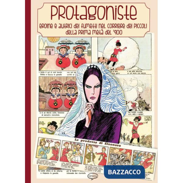 Protagoniste. Ediz. a colori