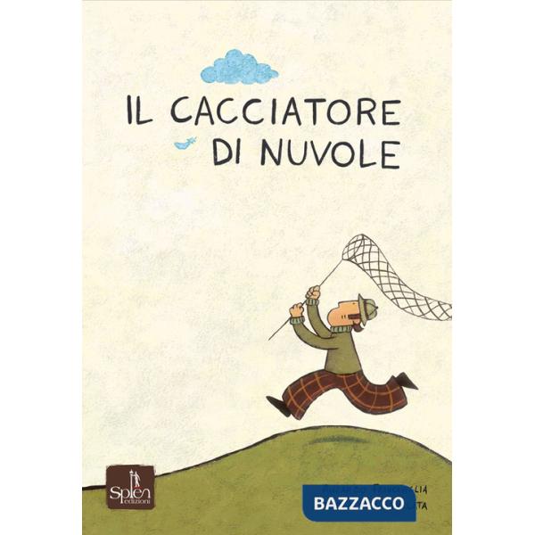 Cacciatore di nuvole (Il)