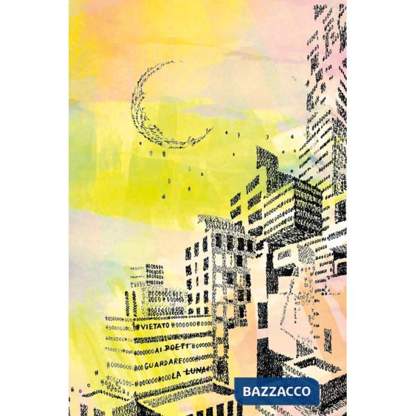 Vietato ai poeti guardare la luna