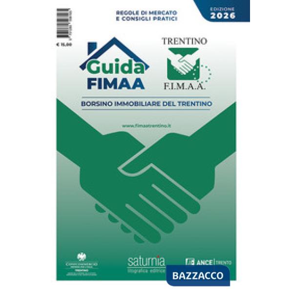 Guida FIMAA 2026. Borsino immobiliare del Trentino