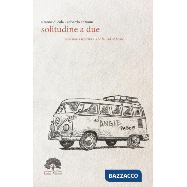 Solitudine a due. Ediz. limitata