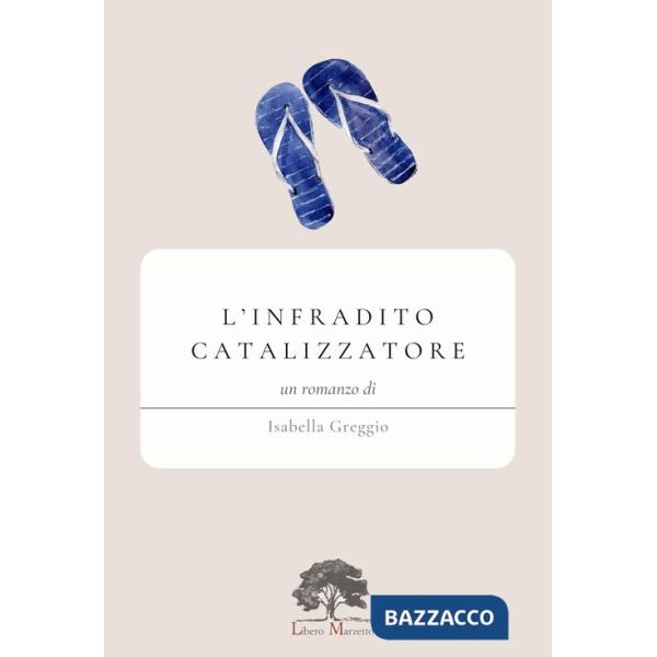 Infradito catalizzatore (L')