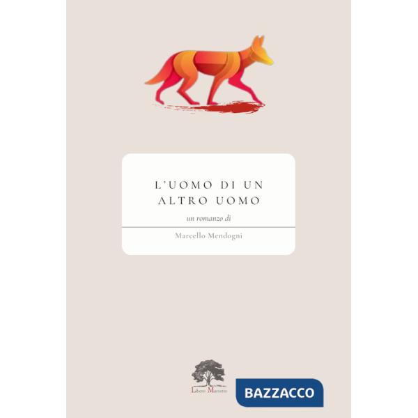 Uomo di un altro uomo (L')