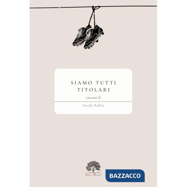 Siamo tutti titolari