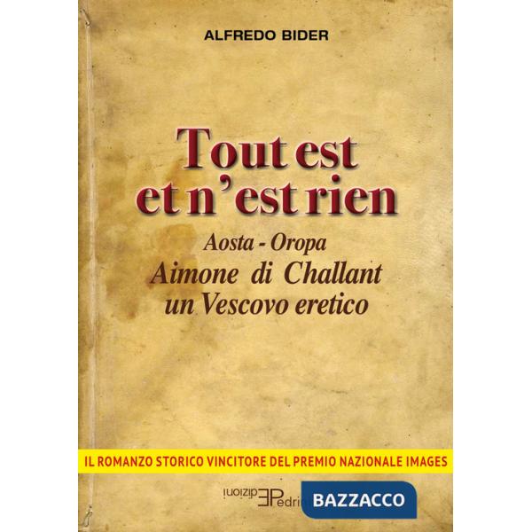 Tout est et n'est rien. Aosta-Oropa Aimone di Challant un vescovo eretico