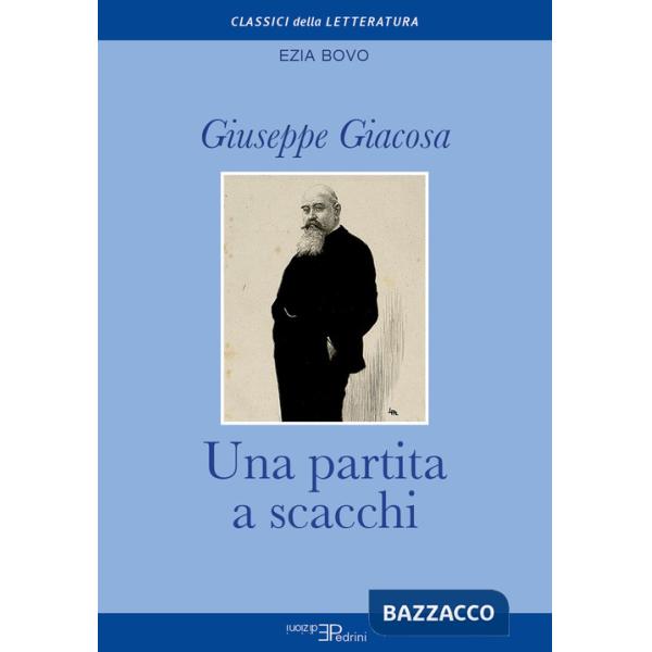 Partita a scacchi. Giuseppe Giacosa (Una)