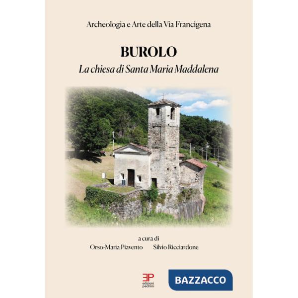 Burolo. La chiesa di Santa Maria Maddalena