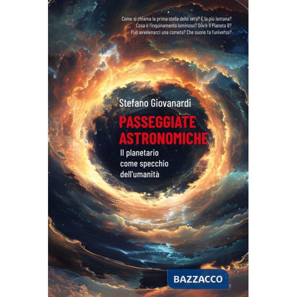 Passeggiate astronomiche. Il planetario come specchio dell?umanità