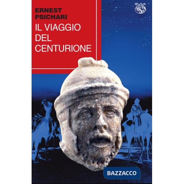 Viaggio del centurione (Il)
