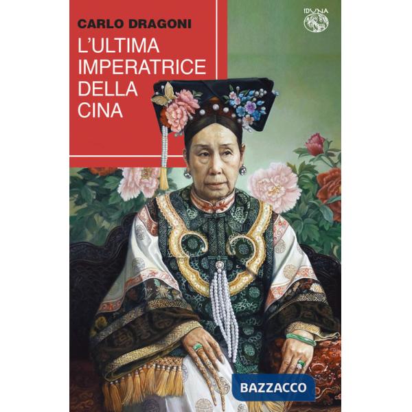 Ultima imperatrice della Cina (L')