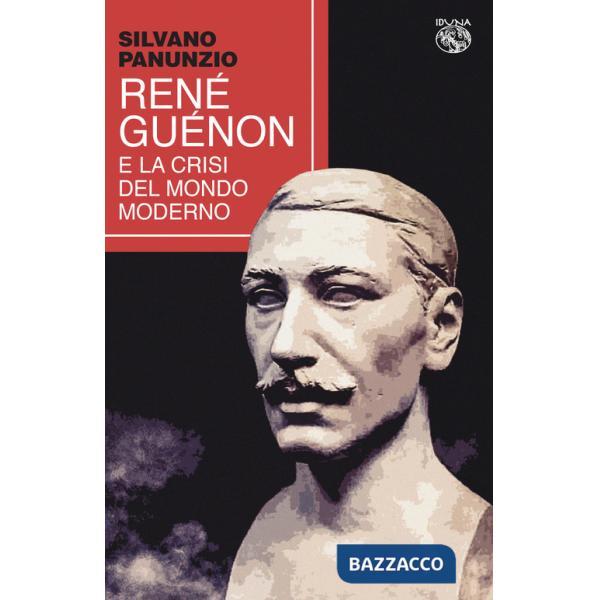 René Guénon la crisi del mondo moderno
