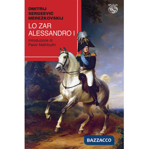 Zar Alessandro I (Lo)