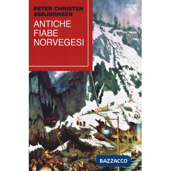Antiche fiabe norvegesi