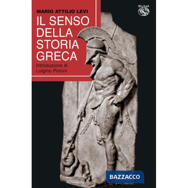 Senso della storia greca (Il)