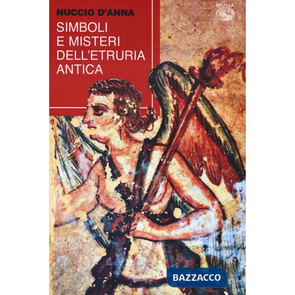 Simboli e misteri dell'Etruria antica