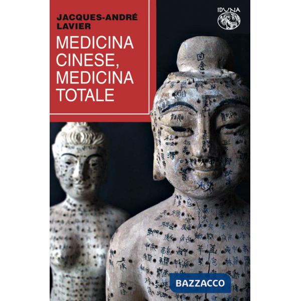 Medicina cinese, medicina totale
