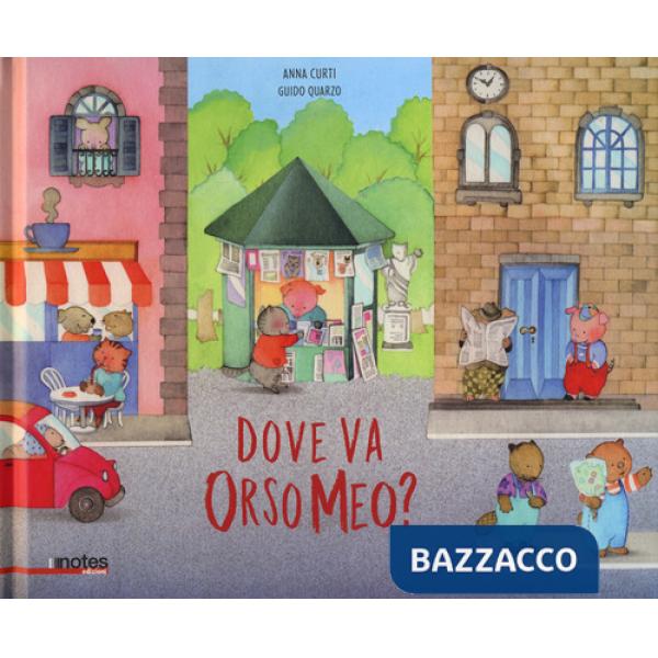 Dove va orso Meo? Ediz. a colori
