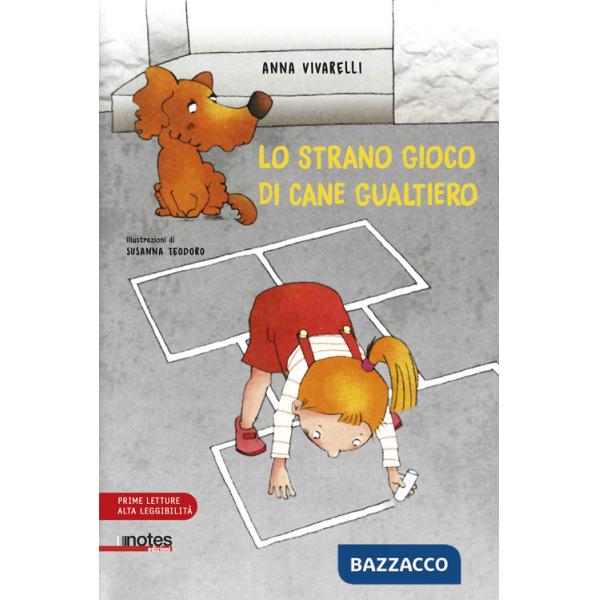 Strano gioco di cane Gualtiero. Ediz. a colori (Lo)