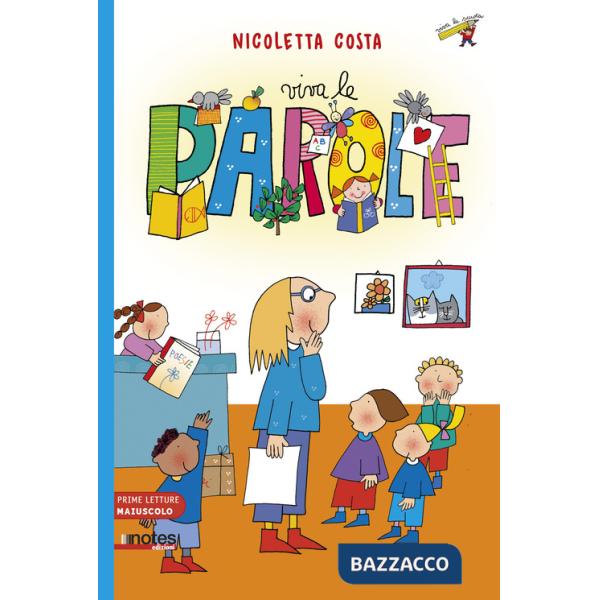 Viva le parole. Prime letture. Ediz. illustrata