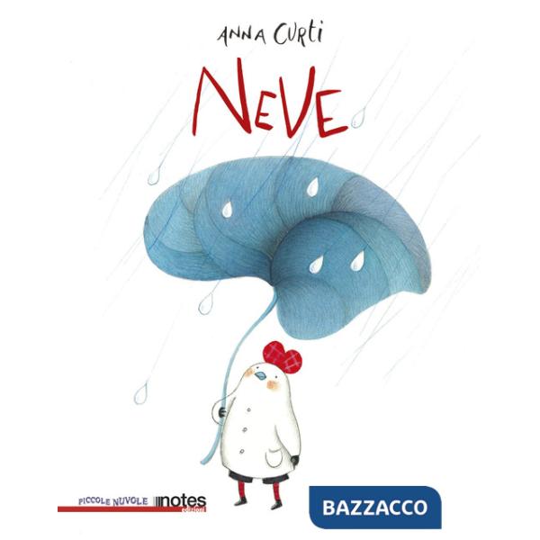 Neve. Ediz. illustrata