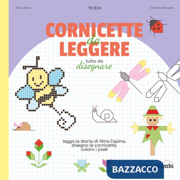 Cornicette da leggere. Tutto da disegnare. Ediz. illustrata