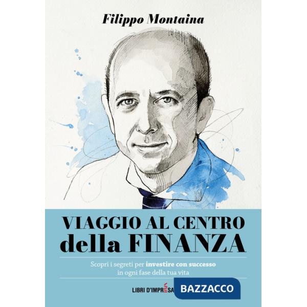 Viaggio al centro della finanza