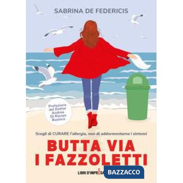 Butta via i fazzoletti