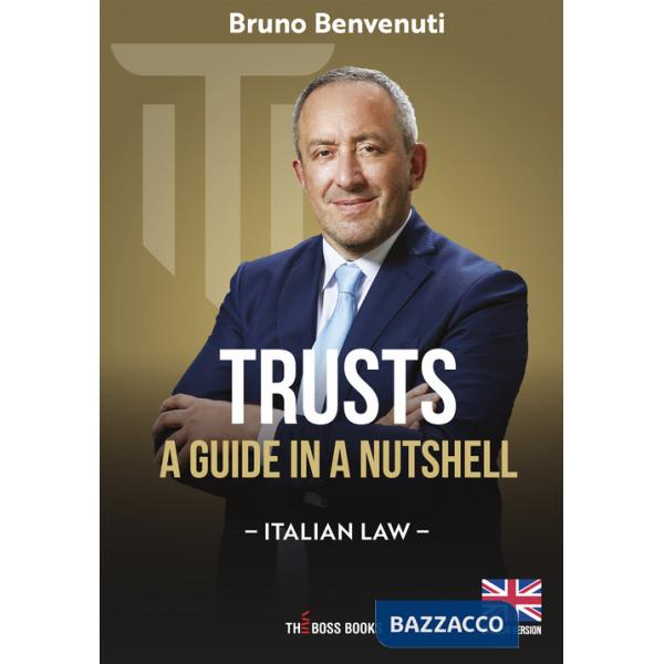 Trusts. A guide in a nutshell