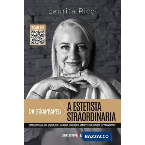 Da strappapeli a estetista straordinaria. Come diventare una specialista e mandare finalmente a fanc*lo chi ti chiede lo «sconti