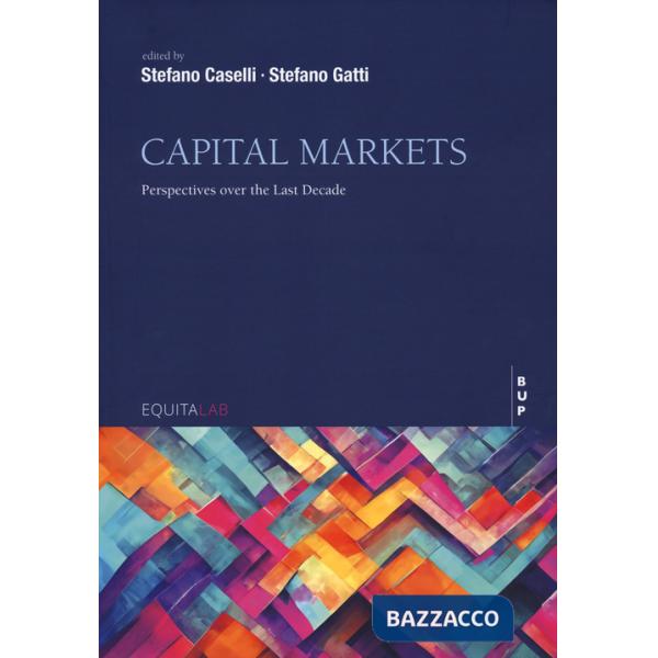 Capital markets. Perspettives over the last decade