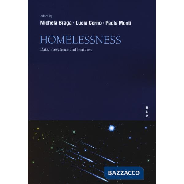 Homelessness. Data, prevalence and features