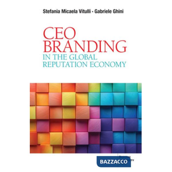 CEO branding in the global reputation economy