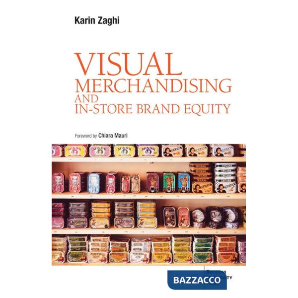 Visual merchandising and in-store brand equity
